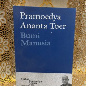 Bumi Manusia - Pramoedya Ananta Toer